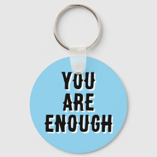 You Are Enough – Inspirerende quote blauw Sleutelhanger