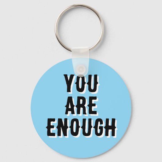 You Are Enough – Inspirerende quote blauw Sleutelhanger (Voorkant)