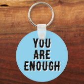 You Are Enough – Inspirerende quote blauw Sleutelhanger (Voorkant)