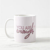 You Are Enough Koffiemok (Links)
