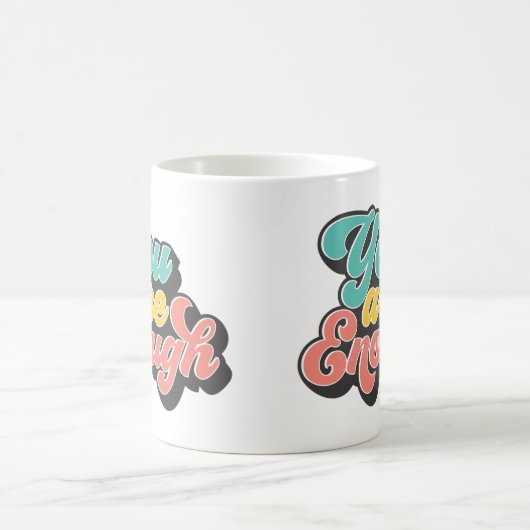 You Are Enough Koffiemok (Center)