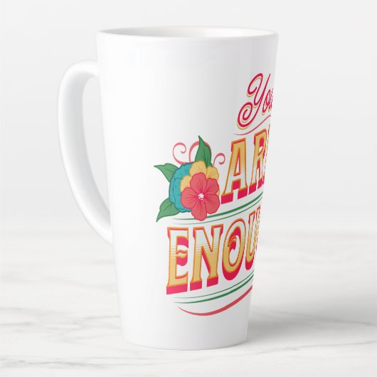 You Are Enough Latte Mok (Linkerhoek)