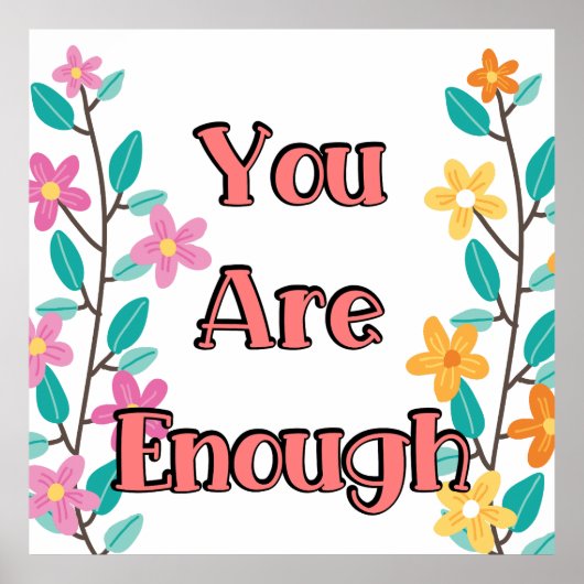 You Are Enough Poster (Voorkant)
