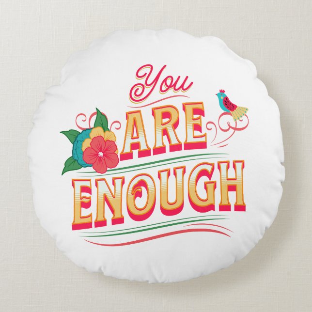You Are Enough Rond Kussen (Voorkant)
