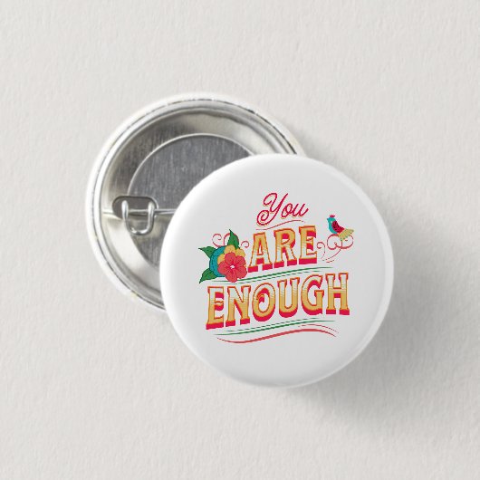 You Are Enough Ronde Button 3,2 Cm (Voorkant /achterkant)
