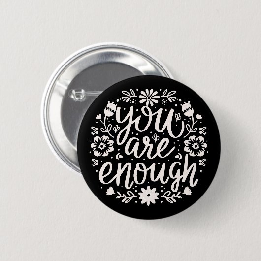 You are enough self love affirmation reminder ronde button 5,7 cm (Voorkant /achterkant)
