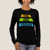 You Are Enough Self Love Motivational Quote Logo Tri-Blend Shirt (Voorkant)
