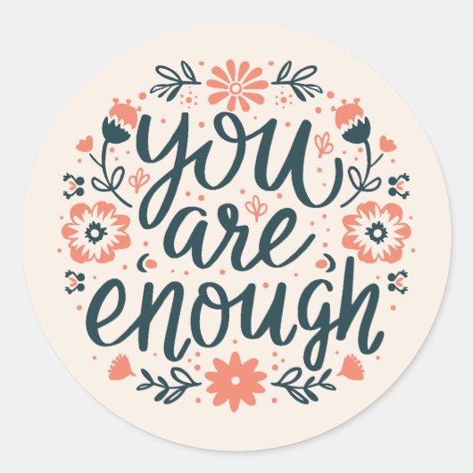 You are enough self love quotes floral aesthetic ronde sticker (Voorkant)