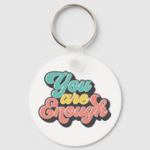 You Are Enough Sleutelhanger (Voorkant)
