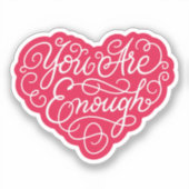 You Are Enough Sticker (Voorkant)