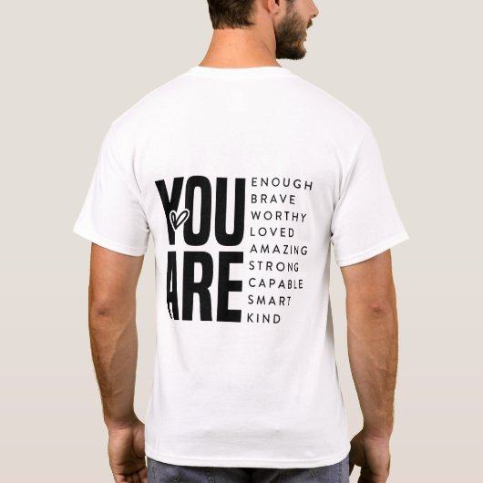 You Are Enough T-shirt (Achterkant)