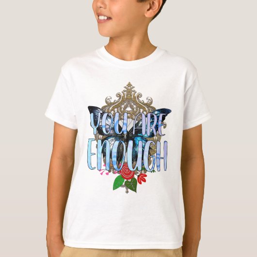 You Are Enough T-shirt (Voorkant)