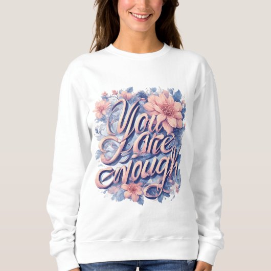 You Are Enough Trui (Voorkant)
