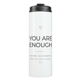 You Are Enough Tumbler Thermosbeker