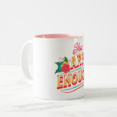 You Are Enough Tweekleurige Koffiemok (Voorkant links)
