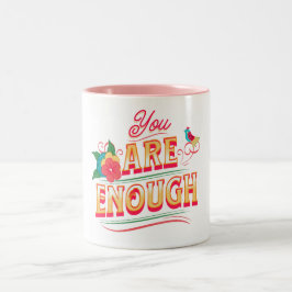 You Are Enough Tweekleurige Koffiemok