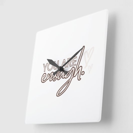 You Are Enough Vierkante Klok (Hoek)
