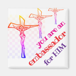 You are Jesus' Ambassador Tote Magneet