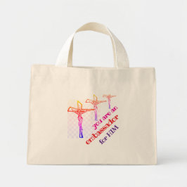You are Jesus' Ambassador Tote Mini Tote Bag