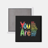 You Are Kind Smart Brave Motivational Back To Scho Magneet (Voorkant / Achterkant)