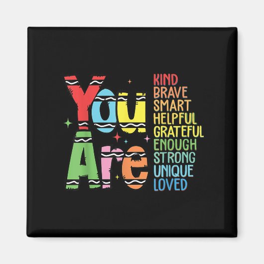 You Are Kind Smart Brave Motivational Back To Scho Magneet (Voorkant)