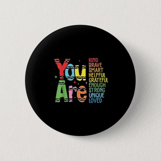 You Are Kind Smart Brave Motivational Back To Scho Ronde Button 5,7 Cm (Voorkant)