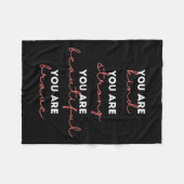 You Are Kind Strong Beautiful Brave Motivational Q Fleece Deken (Voorkant (Horizontaal))