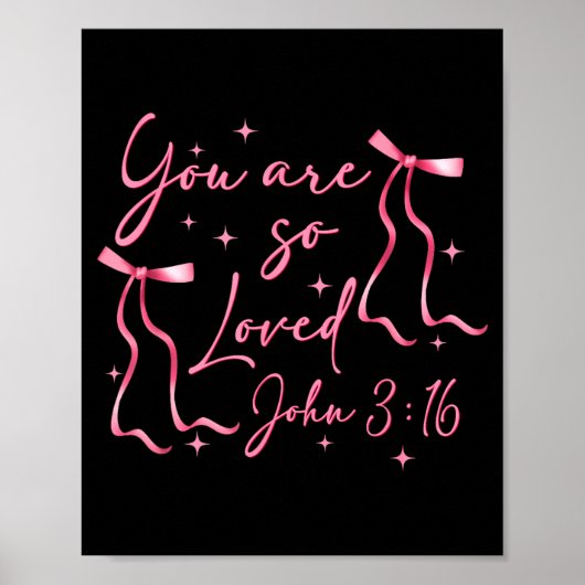 You Are Loved John 3_16 Valentines Christian Faith Poster (Voorkant)