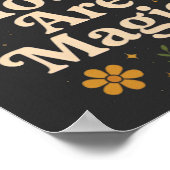 You Are Magic - Inspirational Star Design with Pos Poster (Hoek)