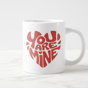 You Are Mine hartvormig ontwerp Grote Koffiekop