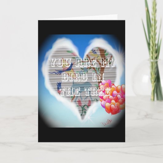 You Are My Bird In The Tree beroemd gemaakt door H Feestdagen Kaart (Voorkant)