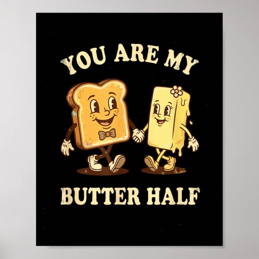 You Are My Butter Half Retro Toast Bread Couple Va Poster (Voorkant)