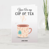 You Are My Cup of Tea Cute & Funny Valentine Pun Feestdagen Kaart (Voorkant)