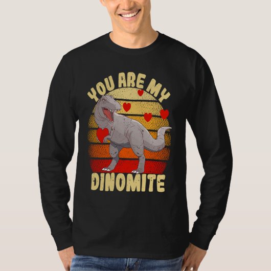 You Are My Dinomite Valentine's Day Dinosaur Rex T-shirt (Voorkant)