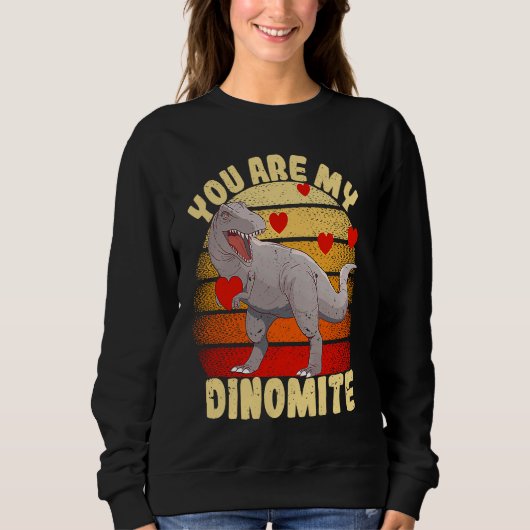 You Are My Dinomite Valentine's Day Dinosaur Rex Trui (Voorkant)