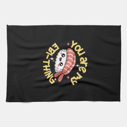 You are my Ebi-thing Sushi Theedoek (Horizontaal)