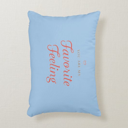 YOU ARE MY Favorite Feeling Accent Kussen (Voorkant(Verticaal))
