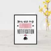 You Are My Favorite Notification Love Quote Neon Kaart (Gele Bloem)