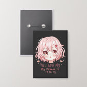 You Are My Favourite Feeling Button (Voorkant / Achterkant)