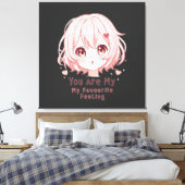 You Are My Favourite Feeling Canvas Afdruk (Insitu (Slaapkamer))