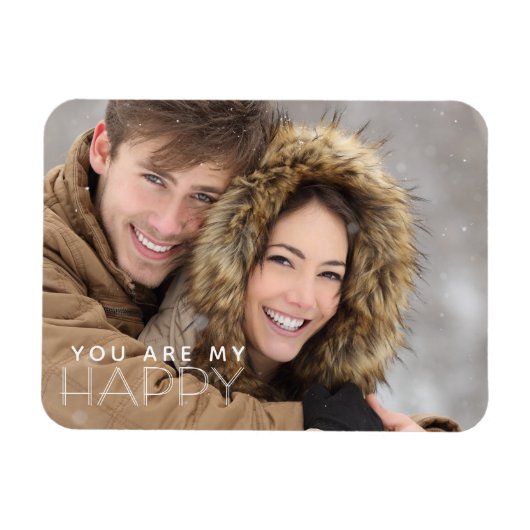 YOU ARE MY HAPPY (bewerkbaar gezegde of kleur) Magneet (Horizontaal)