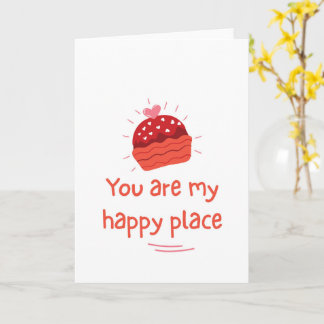 You Are My Happy Place Romantic Love Quote Kaart