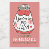 YOU ARE MY JAM Strawberry Custom Homemade Crafts Voedselcontainer Etiket (Enkel label)