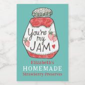 YOU ARE MY JAM Strawberry Custom Homemade Crafts Voedselcontainer Etiket (Enkel label)
