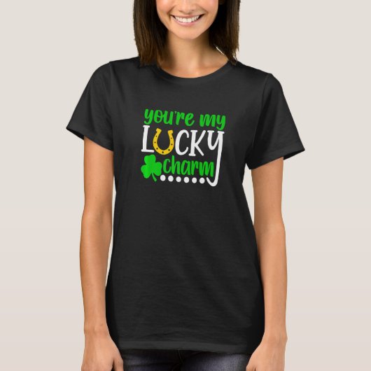 You Are My Lucky Charm Shirt Shamrocks St. Patrick (Voorkant)