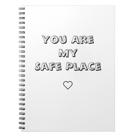 You Are My Safe Place Notebook Notitieboek (Voorkant)