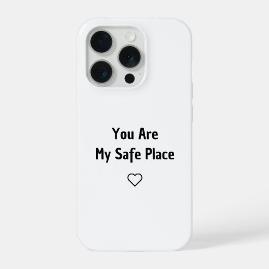You Are My Safe Place Phone Case iPhone Hoesje (Achterkant)