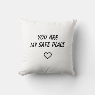 You Are My Safe Place Pillow Kussen