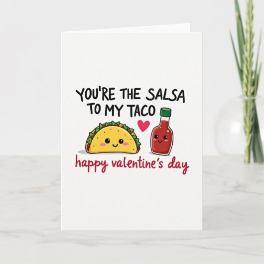 You Are My Salsa Taco Love Card Kaart (Voorkant)