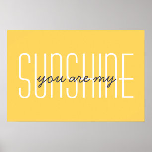 You Are My Sunshine Citaat Helder Geel Decoratief Poster